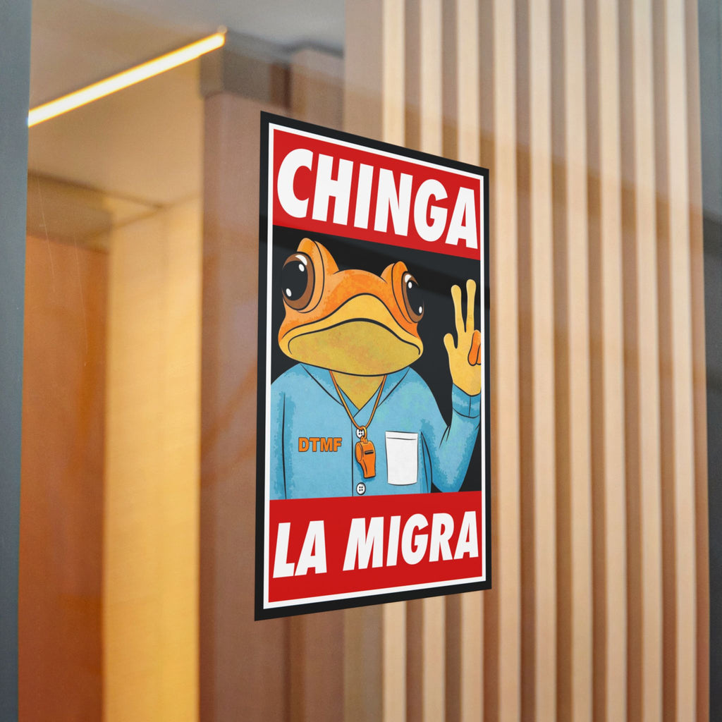 Chinga La Migra Sapo Concho Stickers