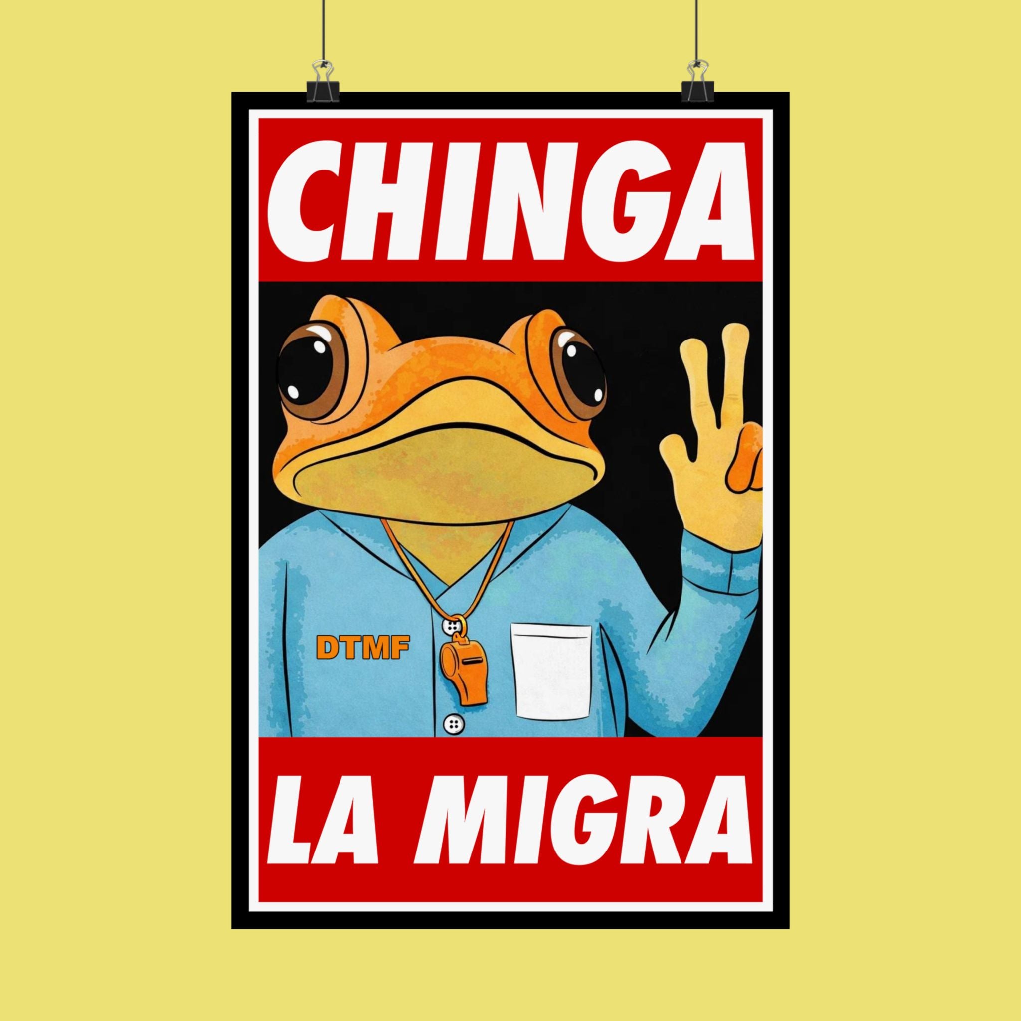 Chinga La Migra Poster