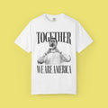 Together We Are America - White T-shirt